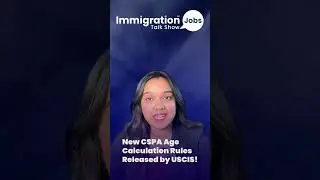 🚨 USCIS опубликовала новые правила расчета возраста для CSPA! #uscis #usimmigration #uscisupdates...