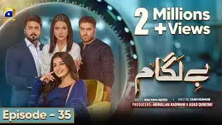Baylagaam Mega Ep 35 - [Eng Sub] - Али Аббас - Лайба Хан - Харун Шахид - Туба Анвар - 12 ноября, 23