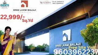 SREE LAXMI BALAJI TOWNSHIP || GEM GROUP || VILLA PLOT'S SHADNAGAR #Hyderabad #shadnagar #villa 