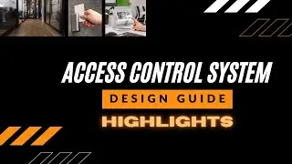 Electrical Installations - Access Control System Design Guide