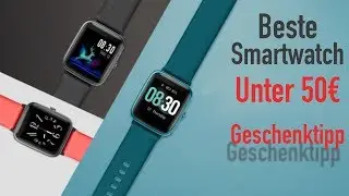 DIE BESTE SMARTWATCH UNTER 50€ AKTUELL!!