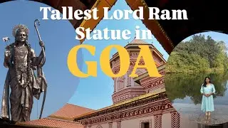 Partagali Mutth| Goa’s newest tourist attraction|Tallest Statue of Lord Ram in Goa|Spiritual Centre