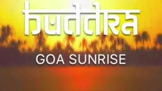 Buddra - Goa Sunrise ( Psychedelic Progressive Psy Trance Goa Full On Mix 2017 )