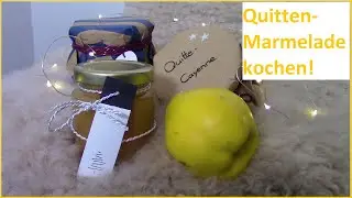 Quitten Marmelade selber kochen I 4 Schritte