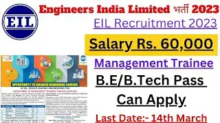 EIL Recruitment 2023 | Latest Job Vacancy 2023 | Final Year Eligible | ₹80,000 | Permanent Job #job