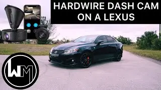 Как подключить видеорегистратор к Lexus IS350 IS250 и IS-F... ВАВА, ВИДЕОРИГИТОР!!!