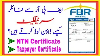 How to Download FBR income tax Certificate | NTN Certificate | Registration & Taxpayer Certificate