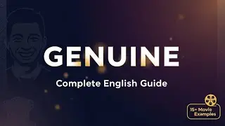 GENUINE - Advanced English Word Lesson | Real Movie Examples