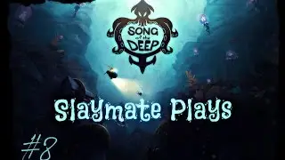 Let's Play Song of the Deep - Part 8 - Rebuilding the Clockwork Seahorse. PC Gameplay.