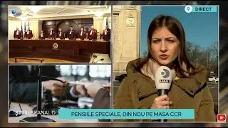 Stirile Kanal D - Pensiile speciale, din nou pe masa CCR | Editie de pranz
