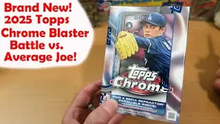 Brand New! 2025 Topps Chrome Blaster Battle vs. @averagejoe1974 !