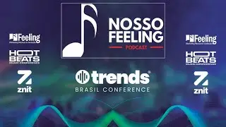 Jonas Vilandez - Nosso Feeling Podcast AO VIVO na Trends Conference