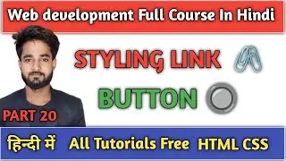 CSS Tutorial: Styling Links & Buttons | Web Development Tutorials #20