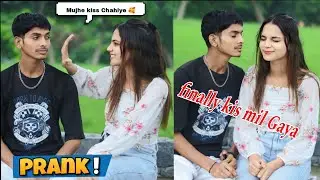 Kissing Prank 💋 || kis मिल गया 😘 || Raja Sahani