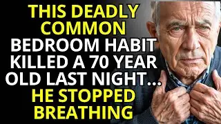 This Common Bedroom Habit Killed a 70 Year Old&mdash; Deadly Mistakes Elderly Seniors Make While Sleeping