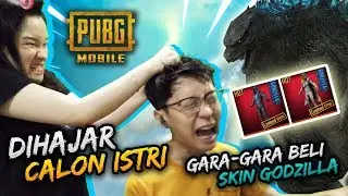 DIHAJAR CALON ISTRI! GARA2 BELI SKIN GODZILLA! - PUBG Mobile Indonesia
