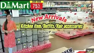 D-MART🔥NEW ARRIVALS ₹19/- start | Kitchen/Home utensils/Outfits/Hair accessories #dmart 