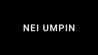 Nei Umpin Lyrics Video (Acoustic)