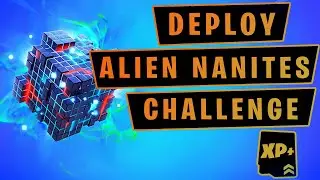 EASIEST WAY TO DO DEPLOY ALIEN NANITES CHALLENGE (FORTNITE CHAPTER 2 SEASON 7)