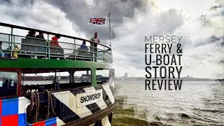 LIVERPOOL: Mersey Ferry & U-Boat Story (Explorer Ticket) Review 2019