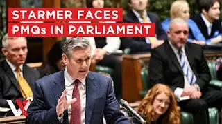 LIVE | Starmer Takes MP Questions In House Of Commons Session | VERTEX