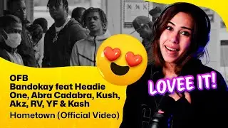 Reaction  ▷  Bandokay feat Headie One, Abra Cadabra, Kush, Akz, RV, YF & Kash - Hometown