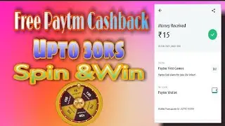 🔥Free Paytm Cashback Upto 30🔥!! For All User!! Spin & Win 👍!! Tech 2 Earn!!
