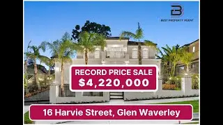 🏆 Record Sale! 16 Harvie Street Glen Waverley SOLD for $4,220,000 | Best Property Agent