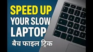 Speed Up Your Slow Laptop | Batch File Trick