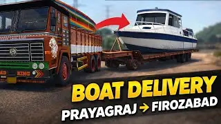 Dangerous Boat Delivery 😱 | Indian Truck | Prayagraj to Firozabad