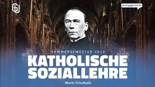 Einf&uuml;hrung | Die katholische Soziallehre #1