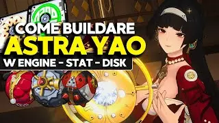 Astra Yao: Stat, W Engine, Drive disk e Team | Zenless Zone Zero
