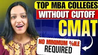 Top MBA Colleges Without Cutoff Through CMAT 2026 | No Minimum Percentile
