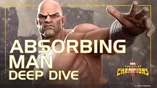 DEEP DIVE: ABSORBING MAN | Marvel Contest of Champions