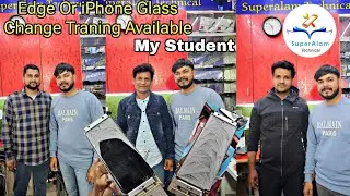 How to Macking Edge Display | Edge Or IPhone Glass Change Traning Available 💥
