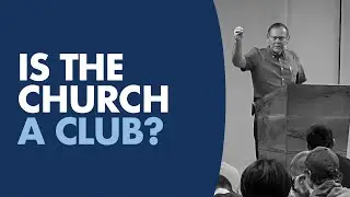 Is The Church a Club? - Miki Hardy - May 24,  2022