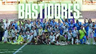 BASTIDORES DAS CAMPEÃS | FERROVIÁRIA 2 X 4 PALMEIRAS | COPA DO BRASIL FEMININA 2025