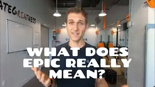 What Does EPIC Really Mean? | Why is EPIC in My Channel's Title!