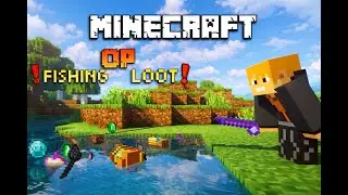 នេះជាMinecraft Mod Fishing op loot🎣