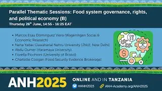 ANH2025 Thematic Session - Food system governance, rights, and political economy B