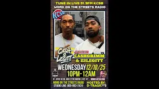 CASH 2 LEGITT LIVE on Word on the Streets Radio 91.9FM KCSB 12/10/25