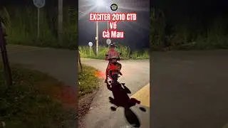 Exciter2010 CTĐ về C&agrave; Mau 💛#giangsparkcantho #exciter1s94 #exciter135