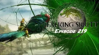 Talking Skritt Ep 219 | More on the Skyscale, GW2 Marketing on the Uprise, Zafirah's Story