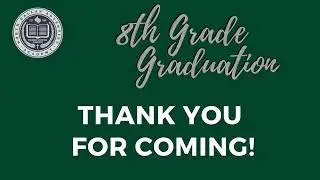 NDAA 8th Grade Graduation - 2022