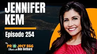 Project EGG Show #254 - Jennifer Kem