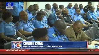 News@10: Nigeria Partners UK, 3 Other Countries In Curbing Crime -- 03/02/16 Pt. 2