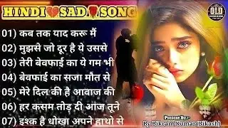 90&rsquo;s sad Hindi Songs | Udit Narayan Songs | Bollywood  | Songs | Hindi Sad Songs | Hindi Sad Jukebox