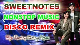 SWEETNOTES NONSTOP MUSIC II DISCO REMIX by Paparts TV