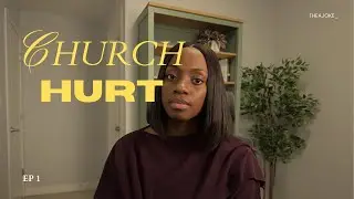 Church Hurt I