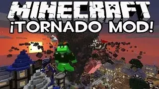 Minecraft 1.6.4: TORNADO MOD - Tornados, Terremotos, Olas y M&aacute;s con IncrossMX!